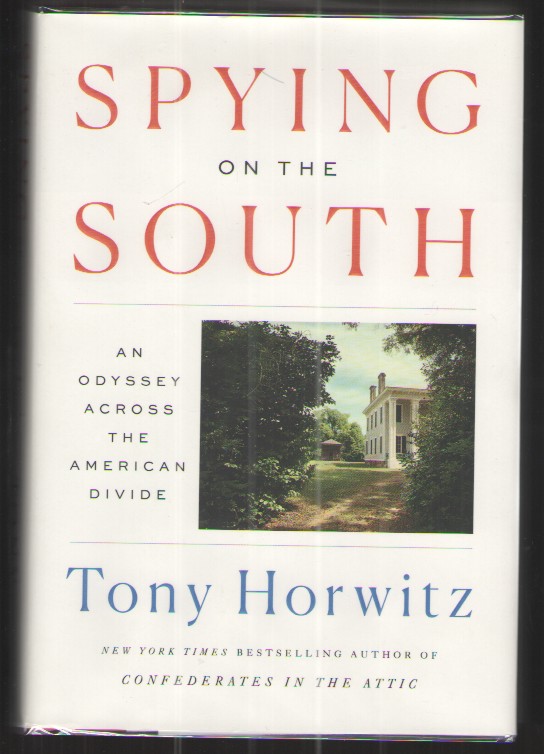 Spying on the South An Odyssey Across the American Divide