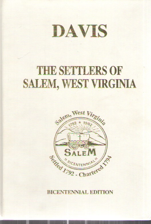Davis: the Settlers of Salem, West Virginia
