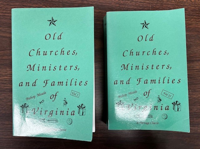 Old Churches, Ministers, and Families of Virginia