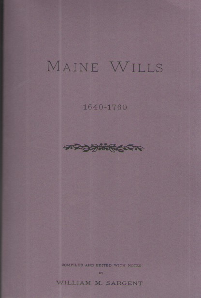 Maine Wills 1640-1760