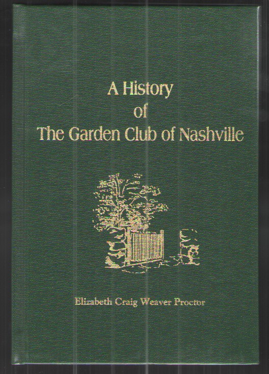 A History of the Garden Club of Nashville