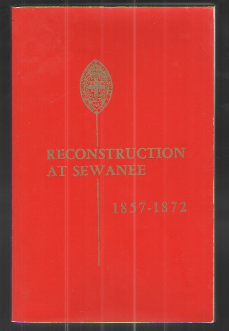 Reconstruction At Sewanee 1857-1872