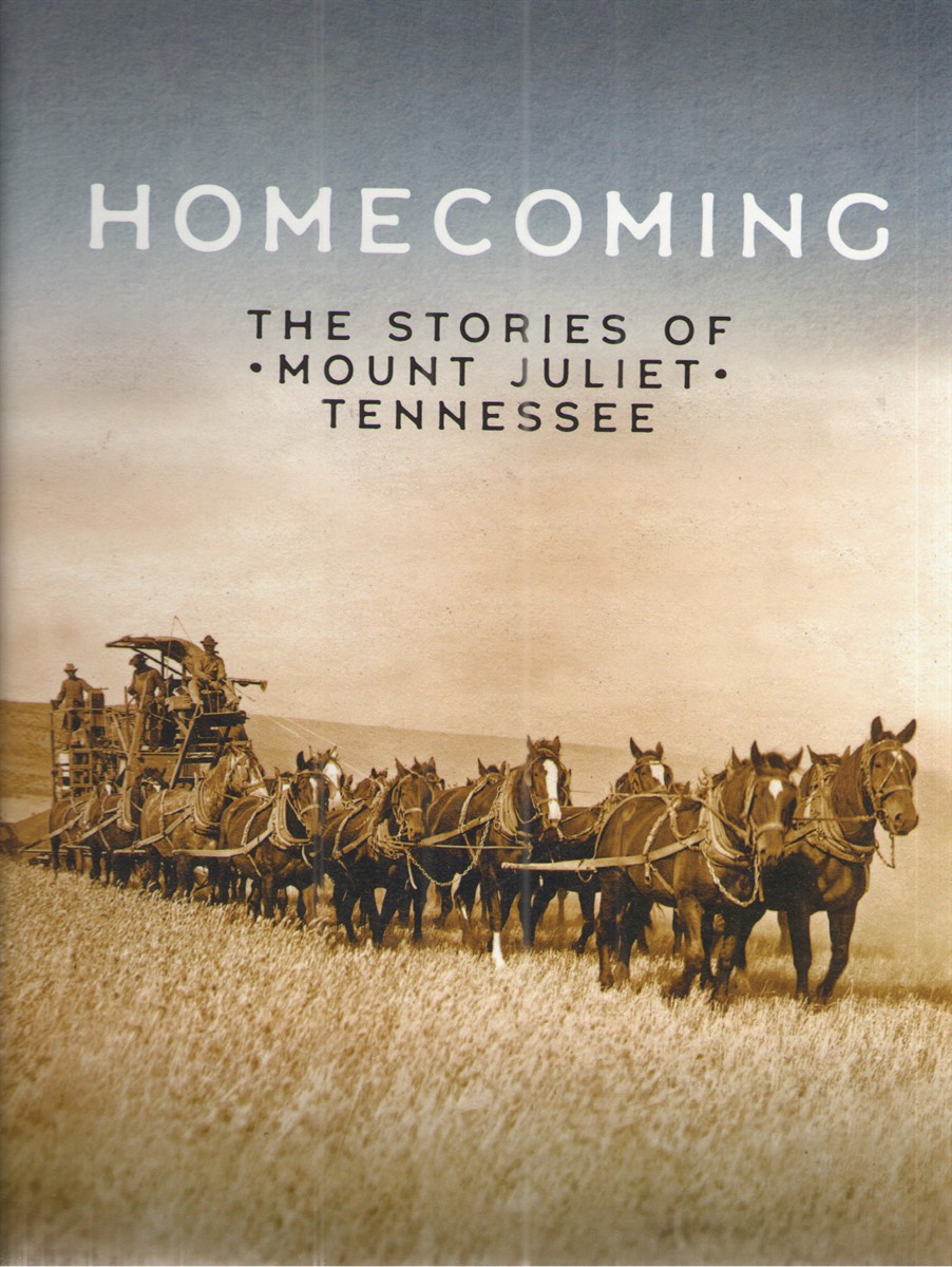 Homecoming: the Stories of Mount Juliet Tennessee