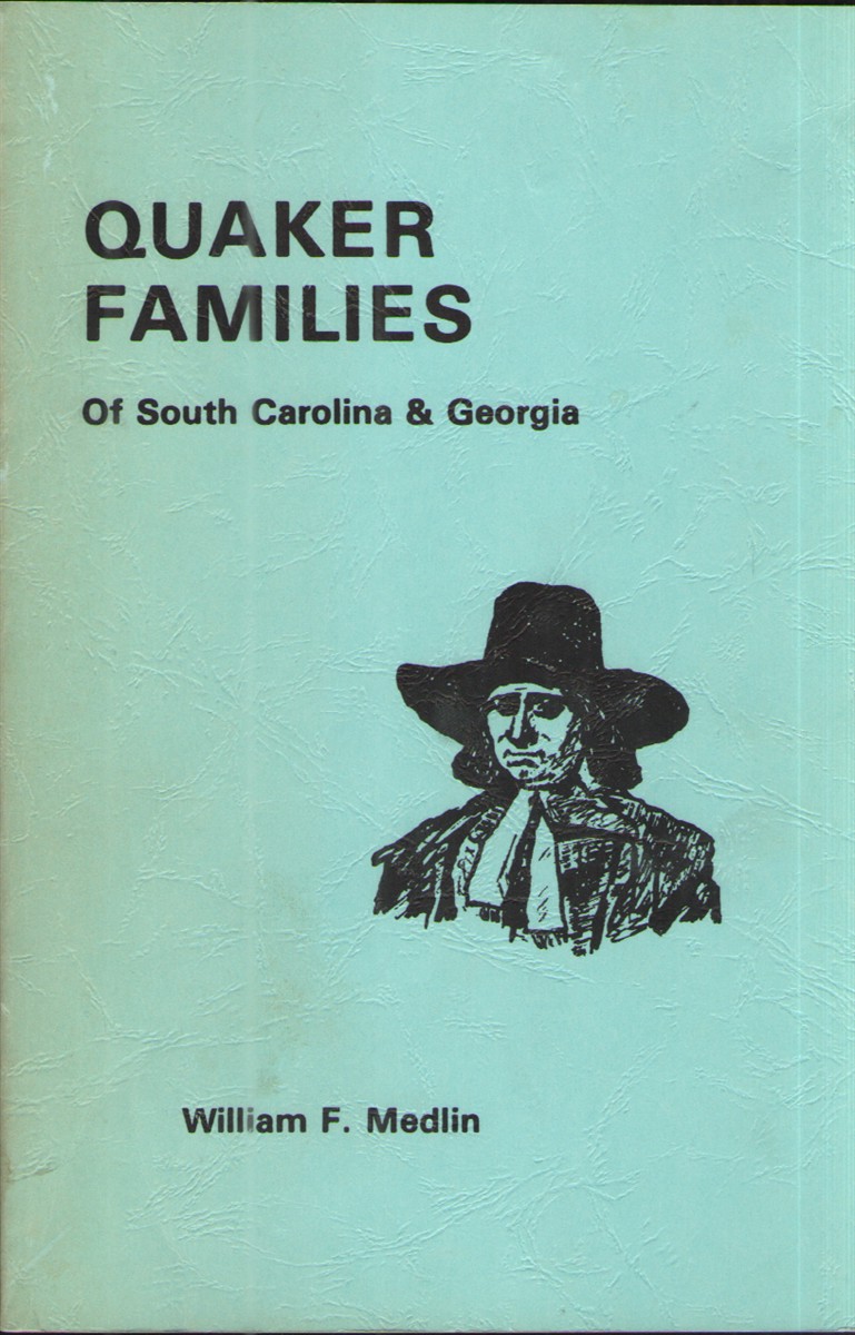 Quaker Families of South Carolina & Georgia