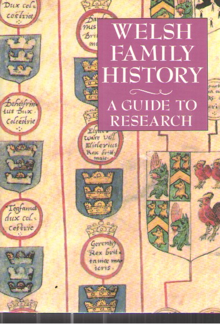 Welsh Family History A Guide to Research