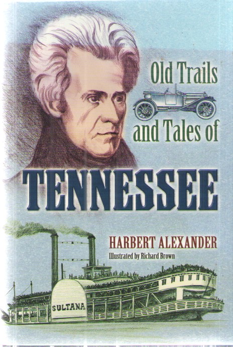 Old Trails and Tales of Tennessee