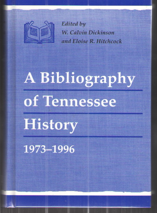 A Bibliography of Tennessee History 1973-1996