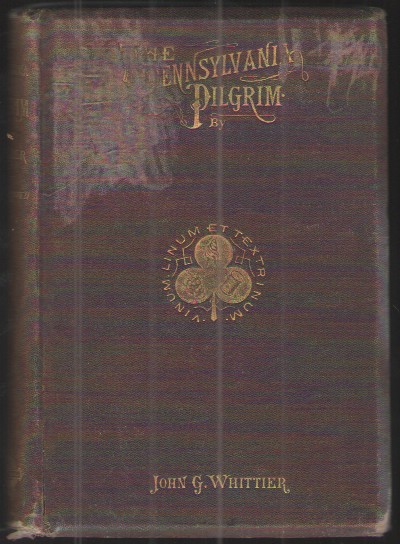 The Pennsylvania Pilgrim, and Other Poems