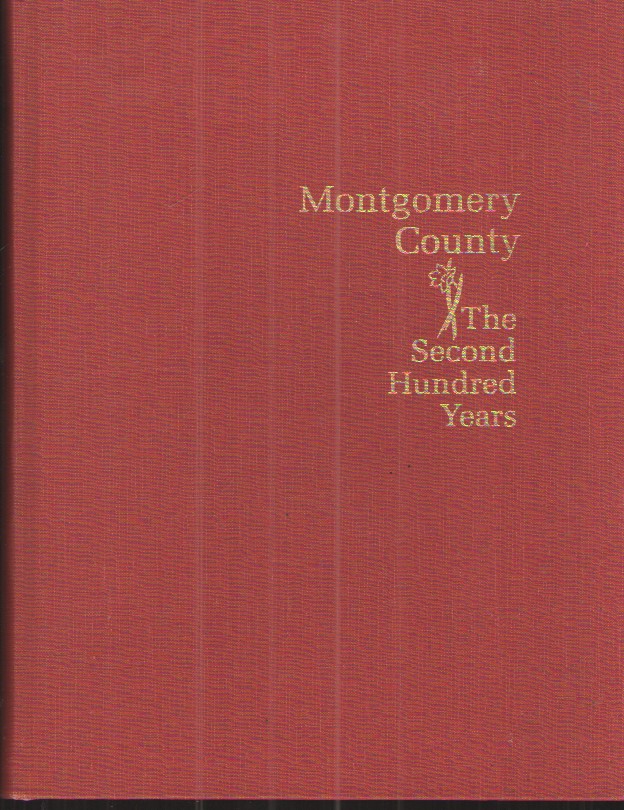 Montgomery County The Second Hundred Years
