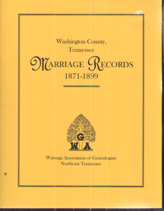 Washington County, Tennessee Marriage Records 1871-1899