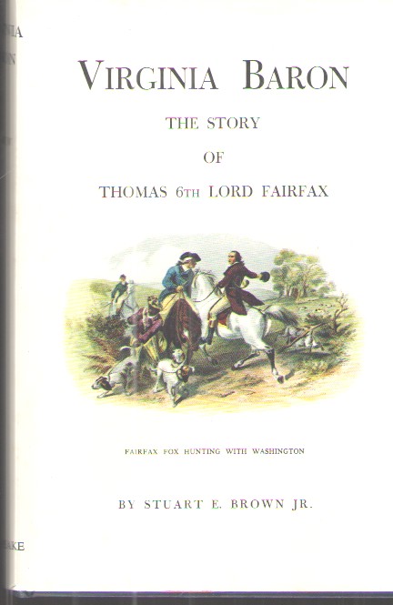 Virginia Baron: the Story of Thomas 6th Lord Fairfax