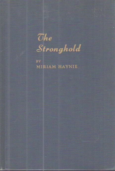 The Stronghold A Story of Historic Northern Neck of Virginia and its People