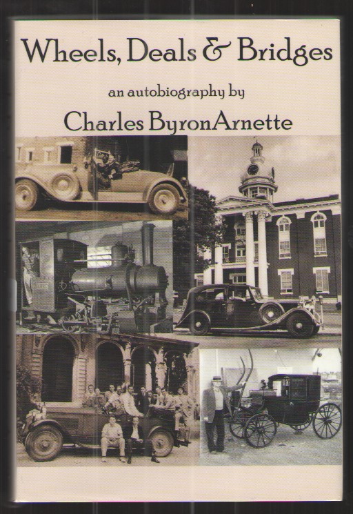 Wheels, Deals and Bridges An Autobiography