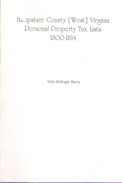 Hampshire County [West] Virginia Personal Property Tax Lists 1800-1814