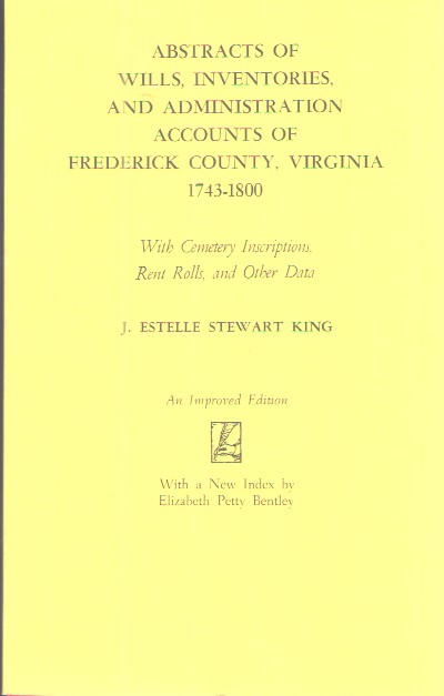 Abstracts of Wills, Inventories.Frederick Co., Va