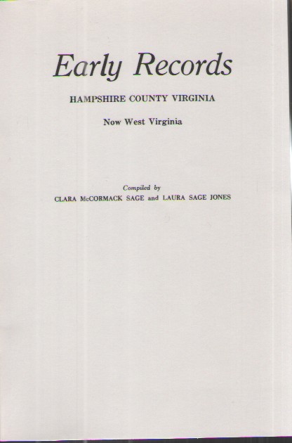 Early Records Hampshire County Virginia Now West Virginia