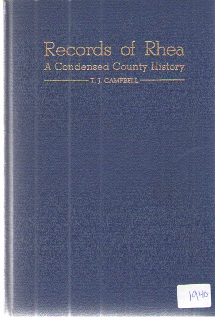 Records of Rhea A Condensed County History