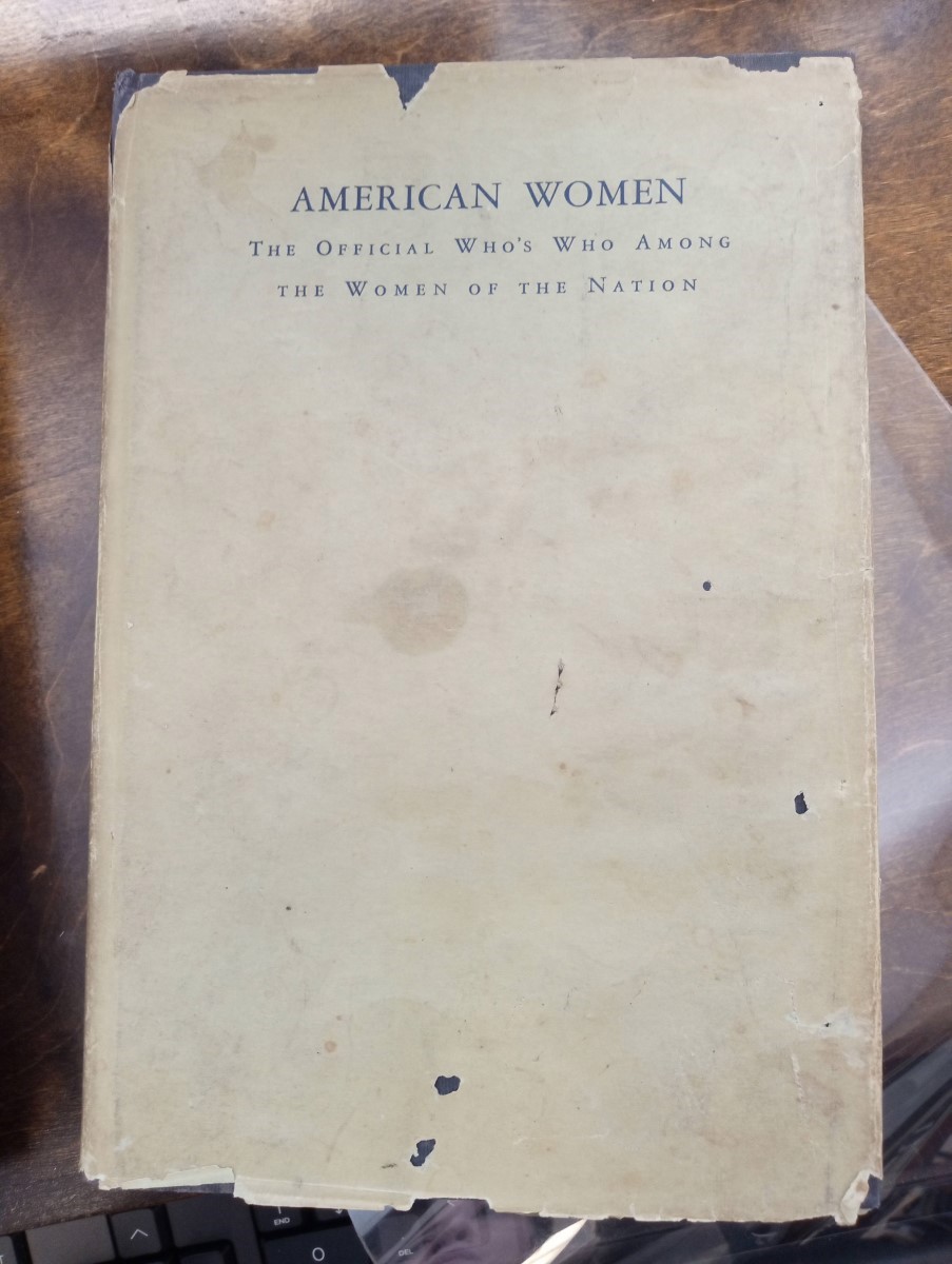 American Women: the Official Who's Who Among the Women of the Nation 1935-36