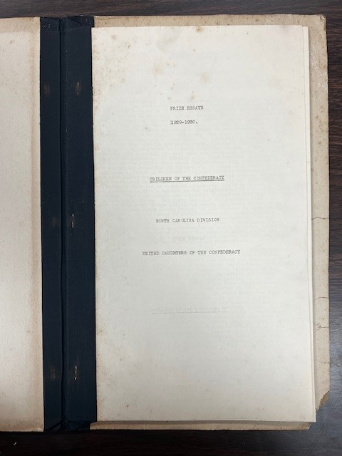 Children of the Confederacy - North Carolina Division - United Daughters of the Confederacy Prize Essays 1929-1930