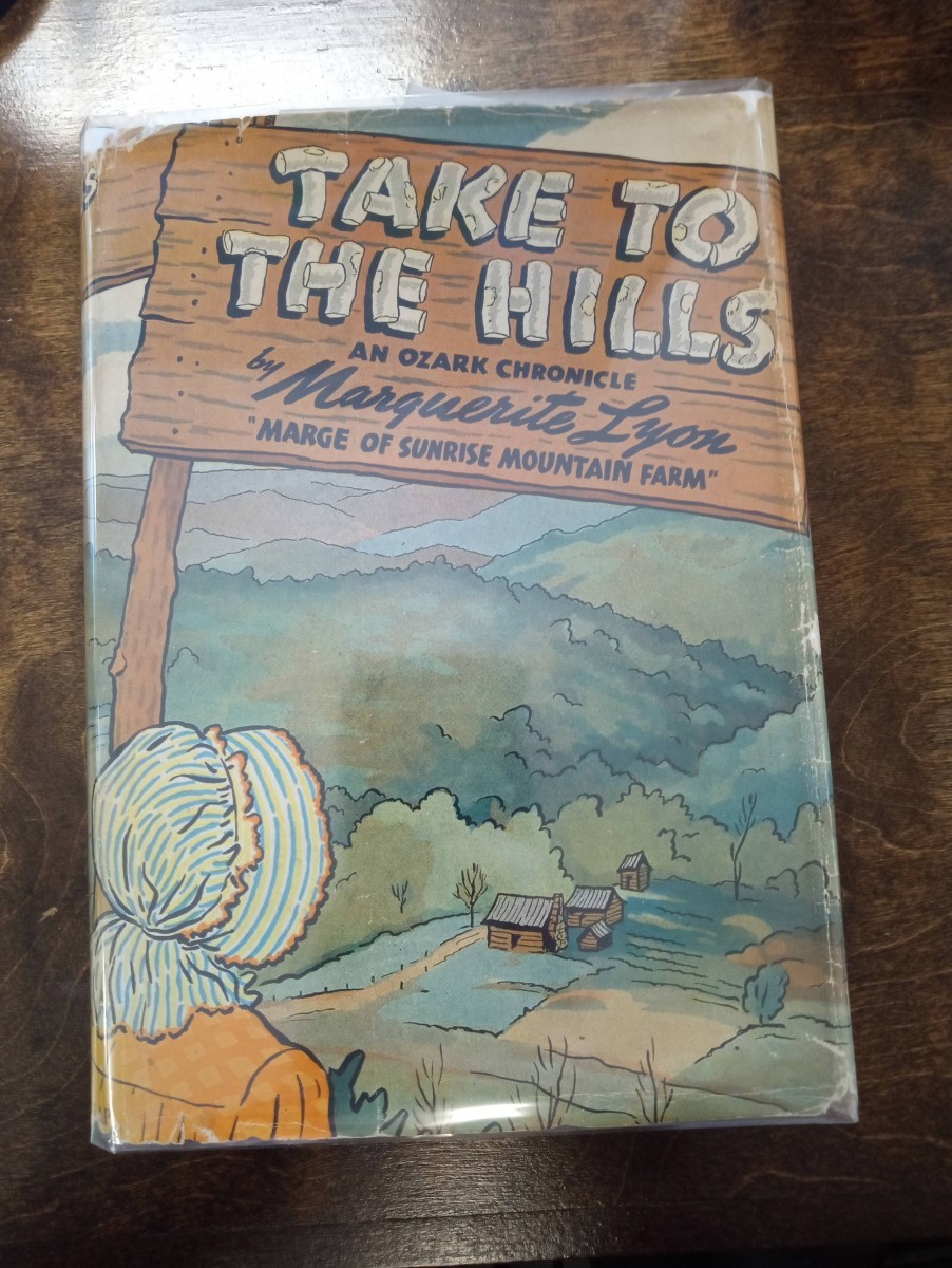 Take to the Hills An Ozark Chronicle