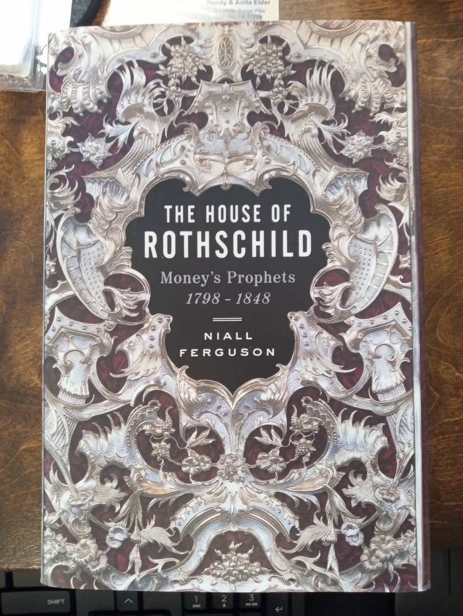 The House of Rothschild Money's Prophets 1798-1848