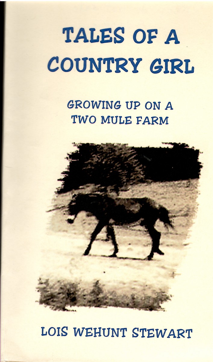 Tales of a Country Girl Growing Up on a Two Mule Farm