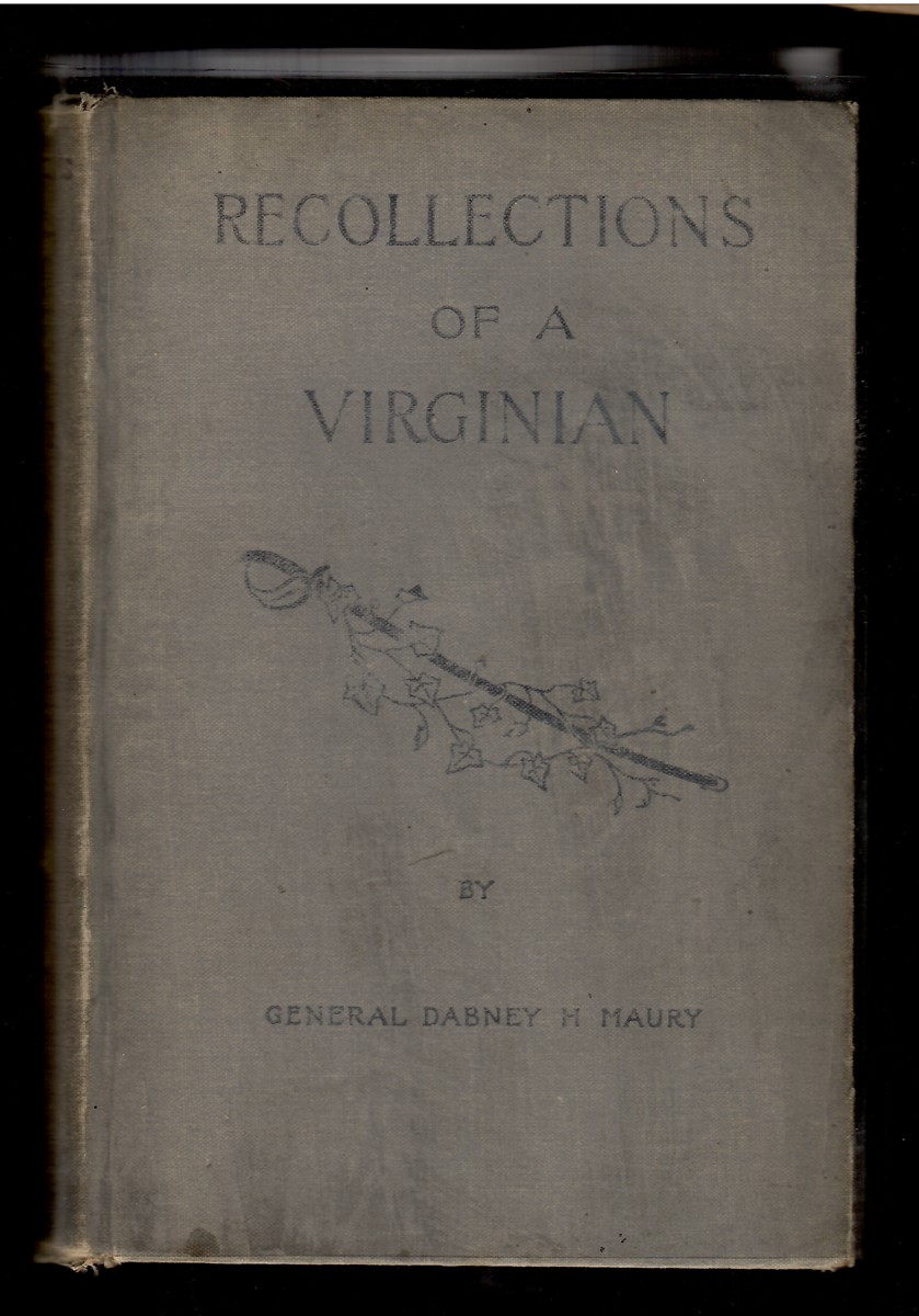 Recollections of a Virginian In the Mexican, Indian, and Civil Wars