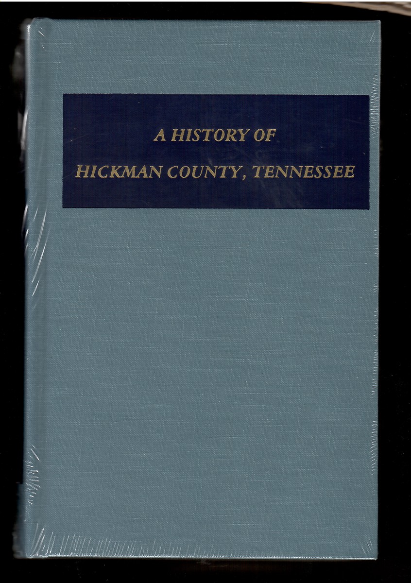 A History of Hickman County, Tennessee