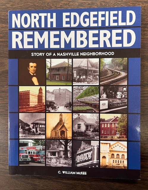 North Edgefield Remembered: Story of a Nashville Neighborhood