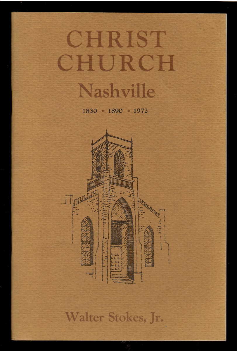 Christ Church Nashville 1830*1890*1972