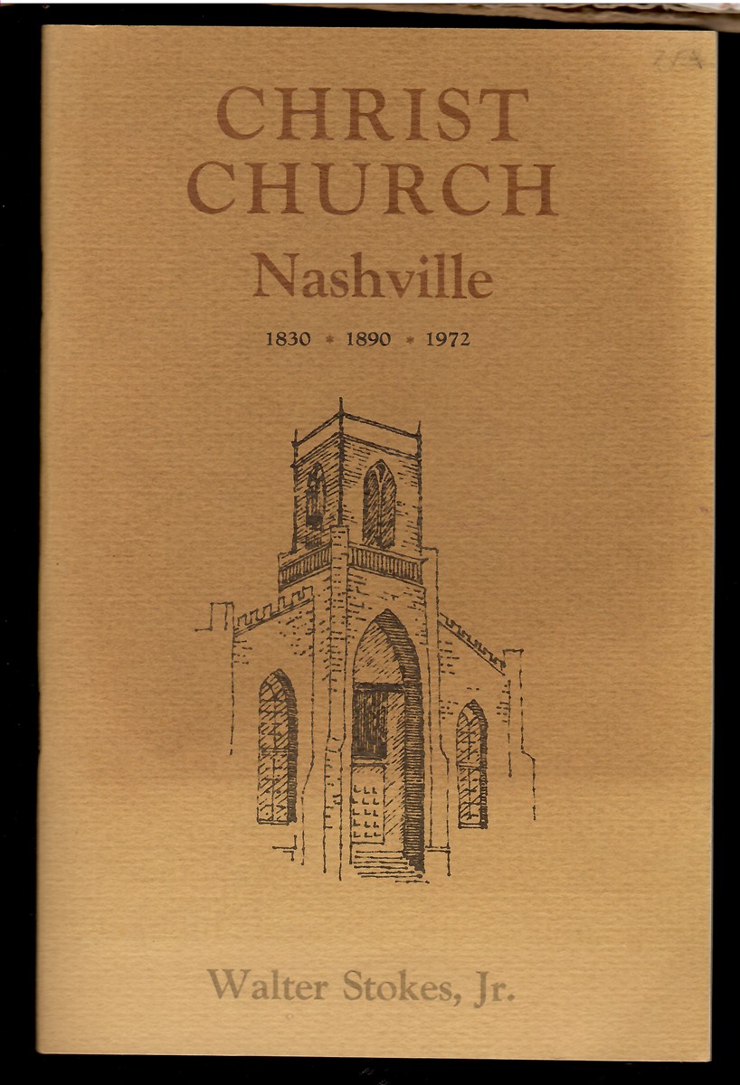 Christ Church Nashville 1830*1890*1972