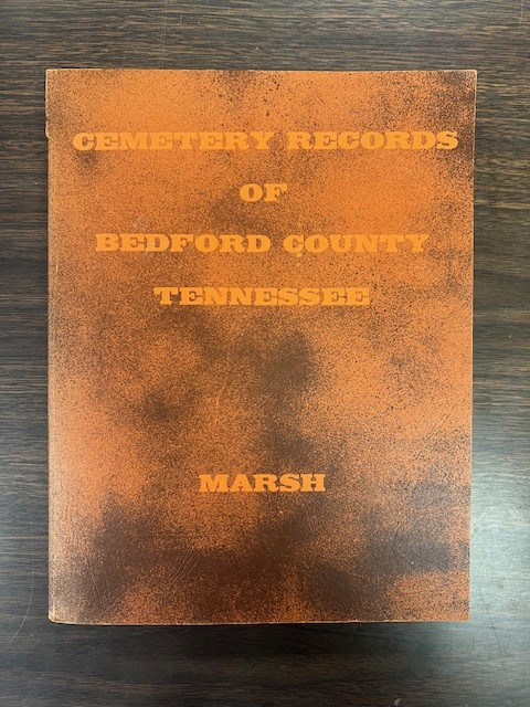Cemetery Records of Bedford County Tennessee