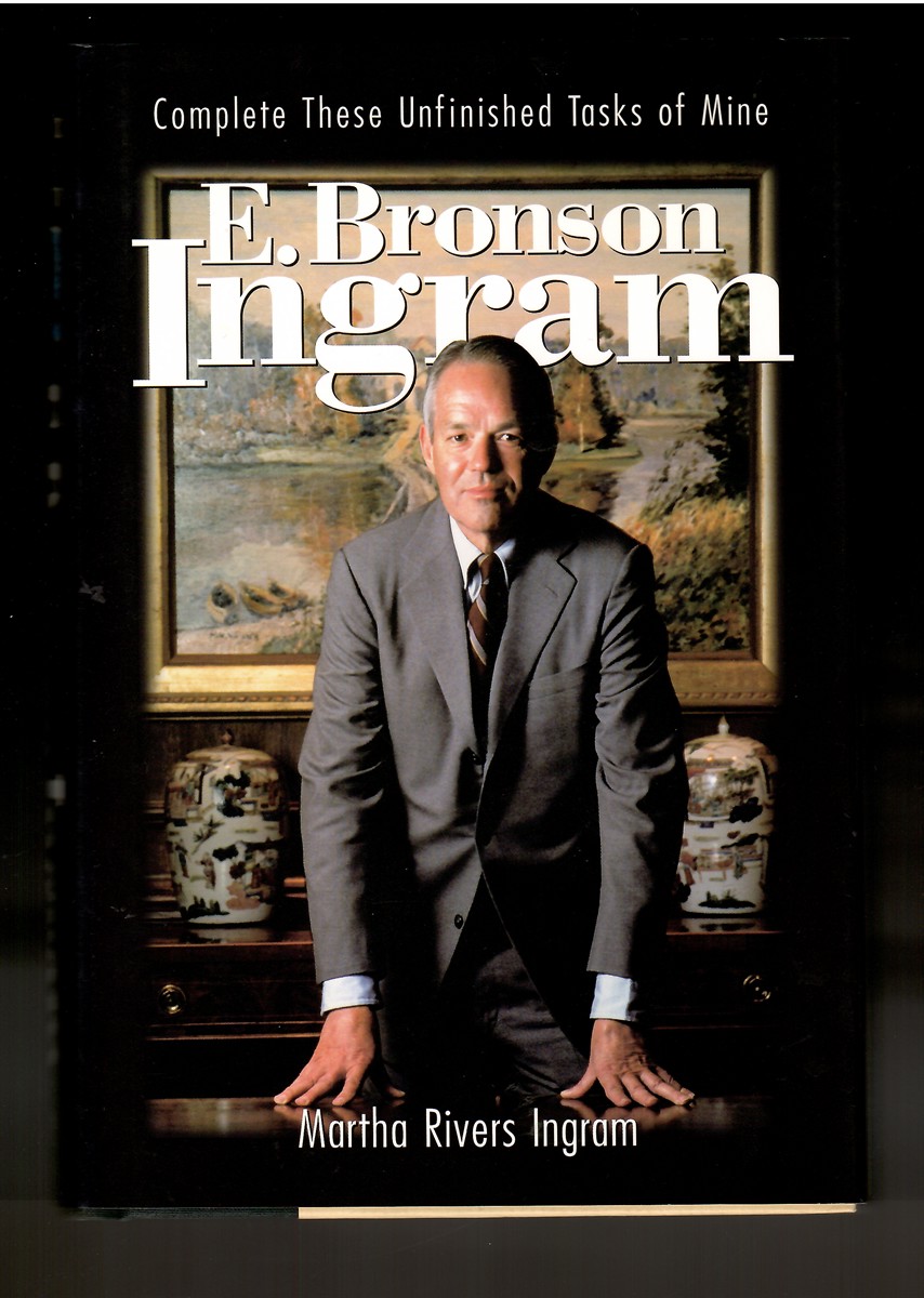 E. Bronsom Ingram Complete These Unfinished Tasks of Mine