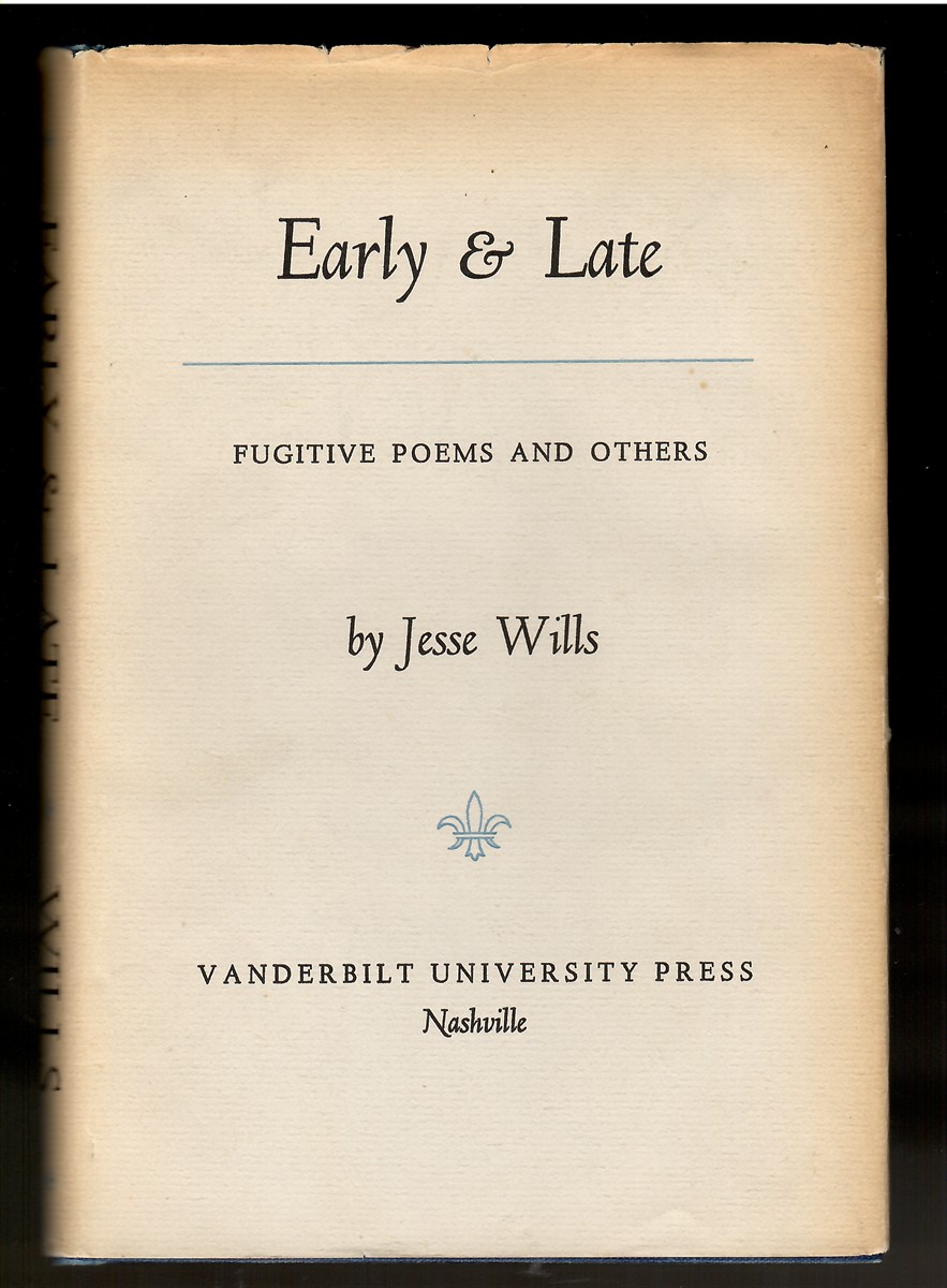 Early & Late Fugitive Poems and Others