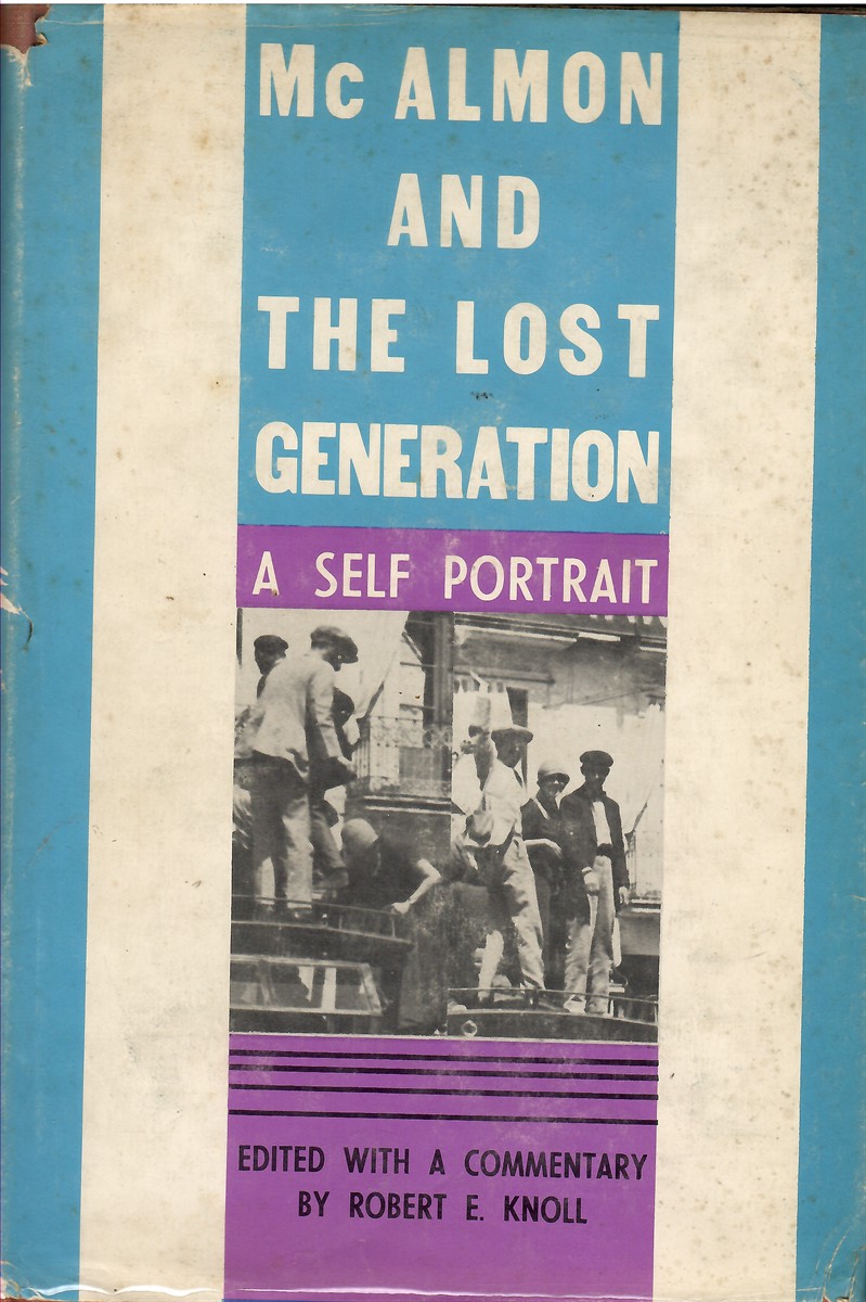 Mcalmon and the Lost Generation: a Self Portrait