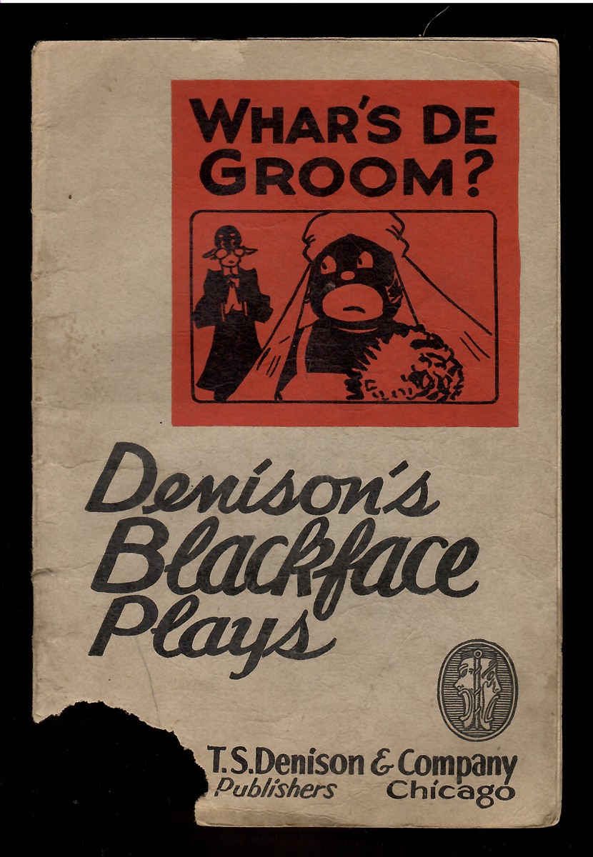 What's De Groom Denison's Blackface Plays A Blackface Sketch