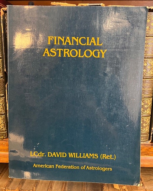 Financial Astrology How to Forecast Business, and the Stock Market