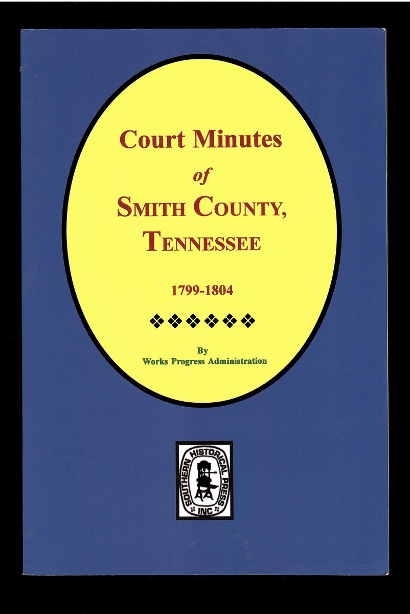 Court Minutes of Smith County, Tennessee 1799-1804