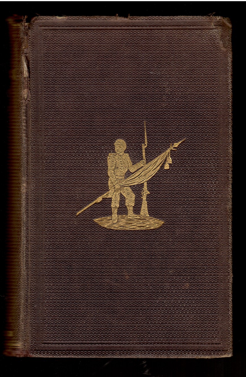 History of the First Regiment (Massachusetts Infantry), from the 25th of May, 1861, to the 25th of May, 1864