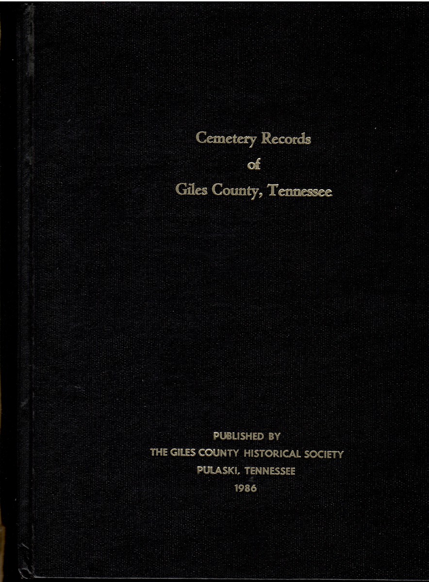 Cemetery Records of Giles County, Tennessee