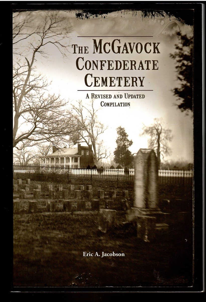 The Mcgavock Confederate Cemetery; A Revised and Updated Compilation