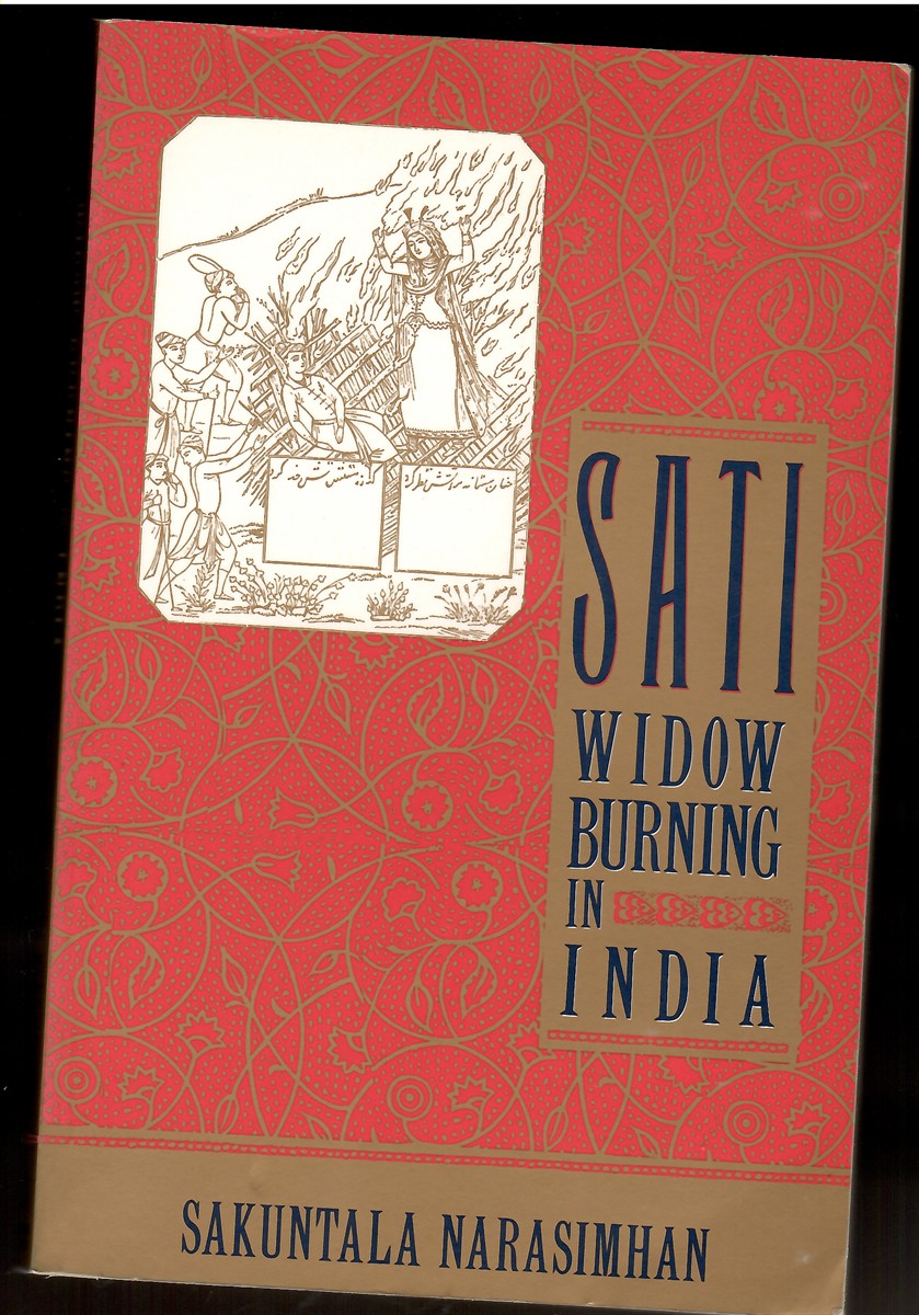 Image for Sati - Widow Burning in India; Widow Burning in India Sati - Widow Burning in India; Widow Burning in India