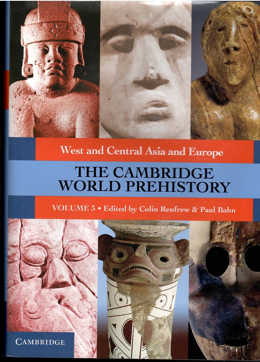 Image for The Cambridge World Prehistory: West and Central Asia and Europe, Volume 3 The Cambridge World Prehistory: West and Central Asia and Europe, Volume 3