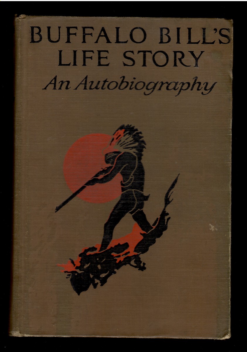 Buffalo Bill's Life Story; An Autobiography