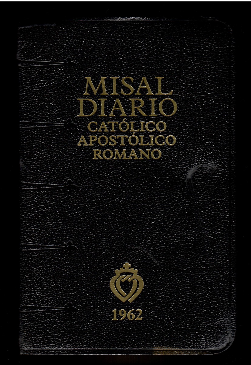Image for Misal Diario Catolico Apostolico Romano 1962 Misal Diario Catolico Apostolico Romano 1962