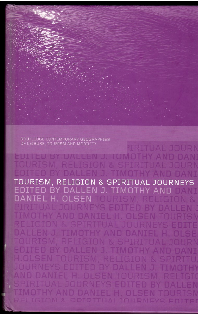 Tourism, Religion and Spiritual Journeys