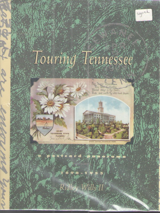 Touring Tennessee : A Postcard Panorama, 1898-1995 (Tennessee Heritage Library Bicentennial Collection)