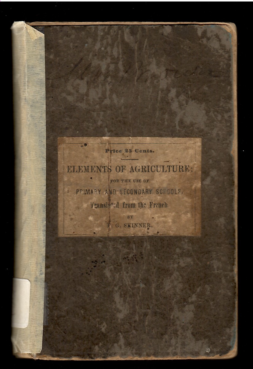 Elements of Agriculture for the Use of Primary and Secondary Schools