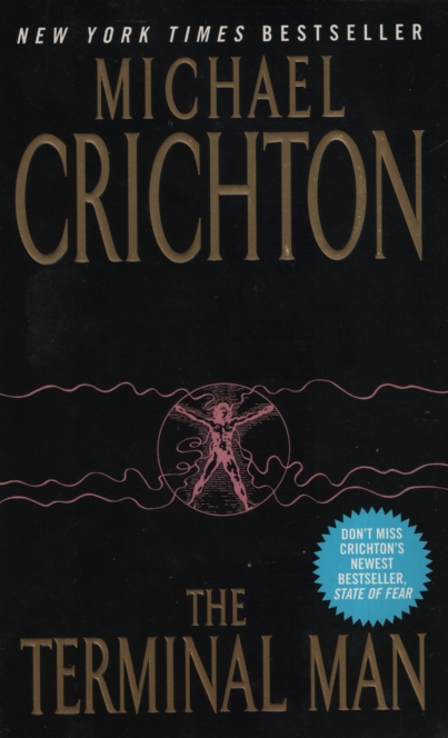 The Terminal Man - Michael Crichton