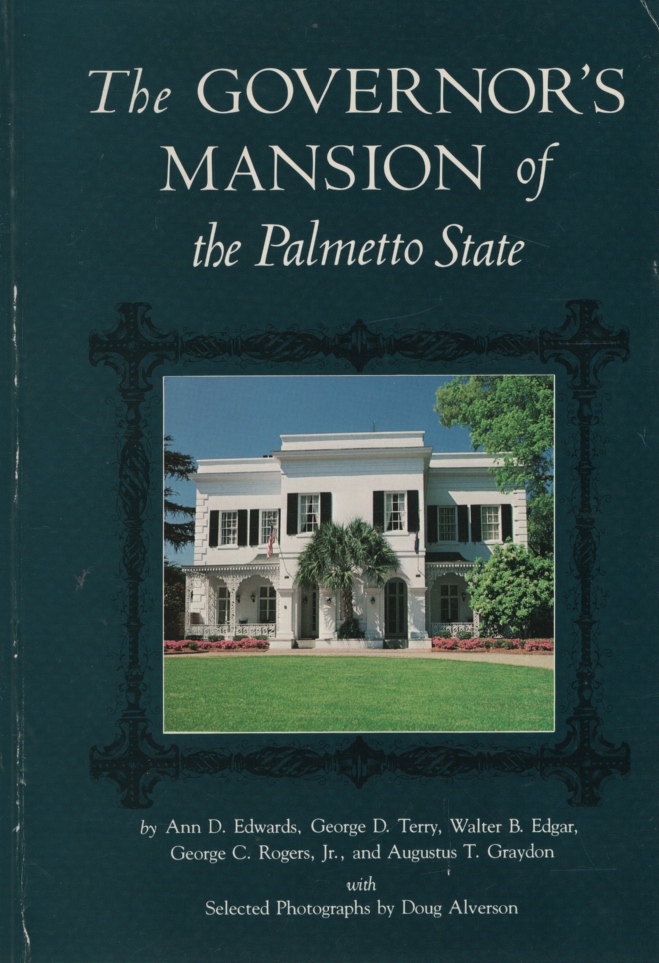 Image for THE GOVERNOR'S MANSION OF THE PALMETTO STATE